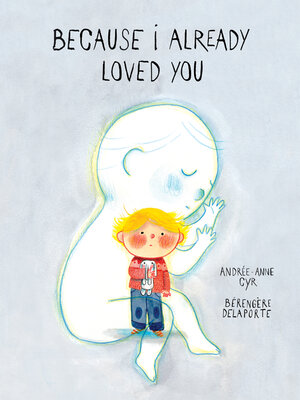 cover image of Because I Already Loved You